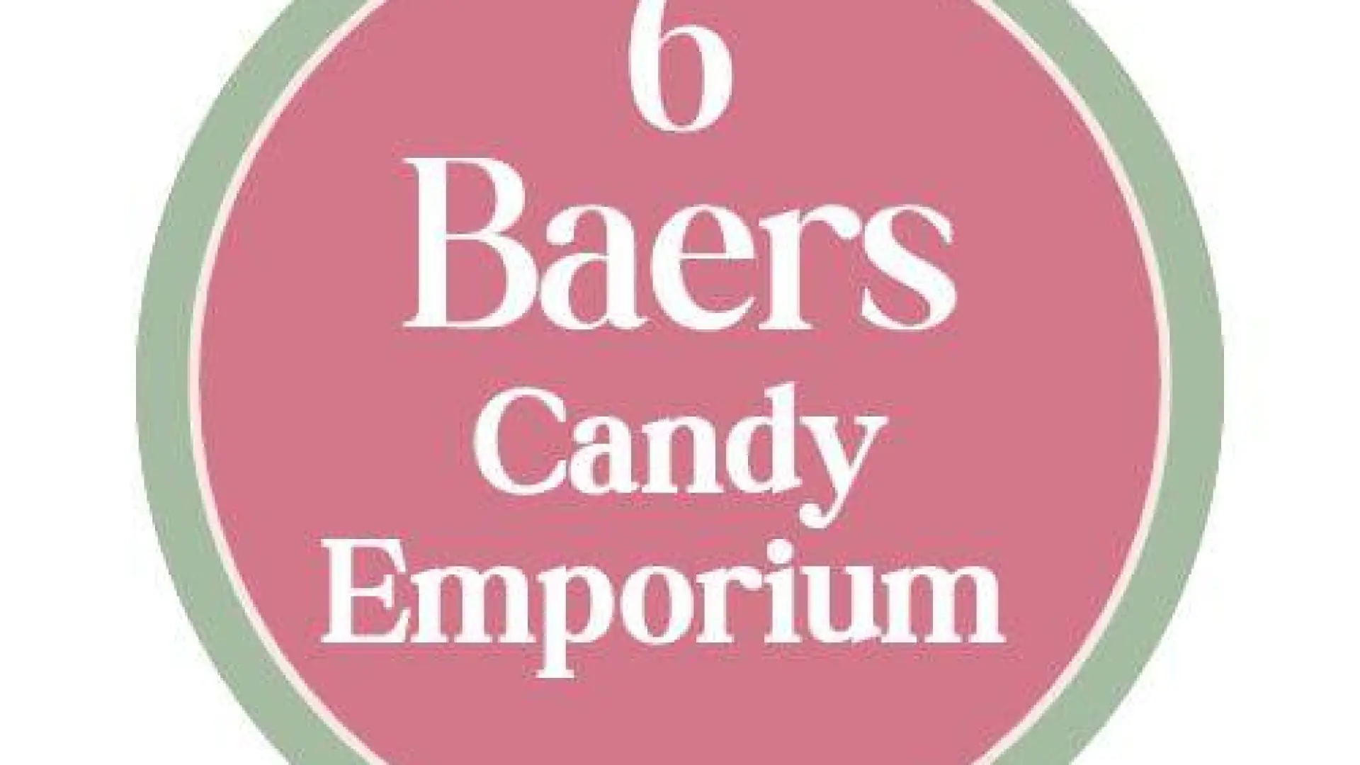 A pink circle surrounded by a green circle with the words 6 Baers Candy Emporium