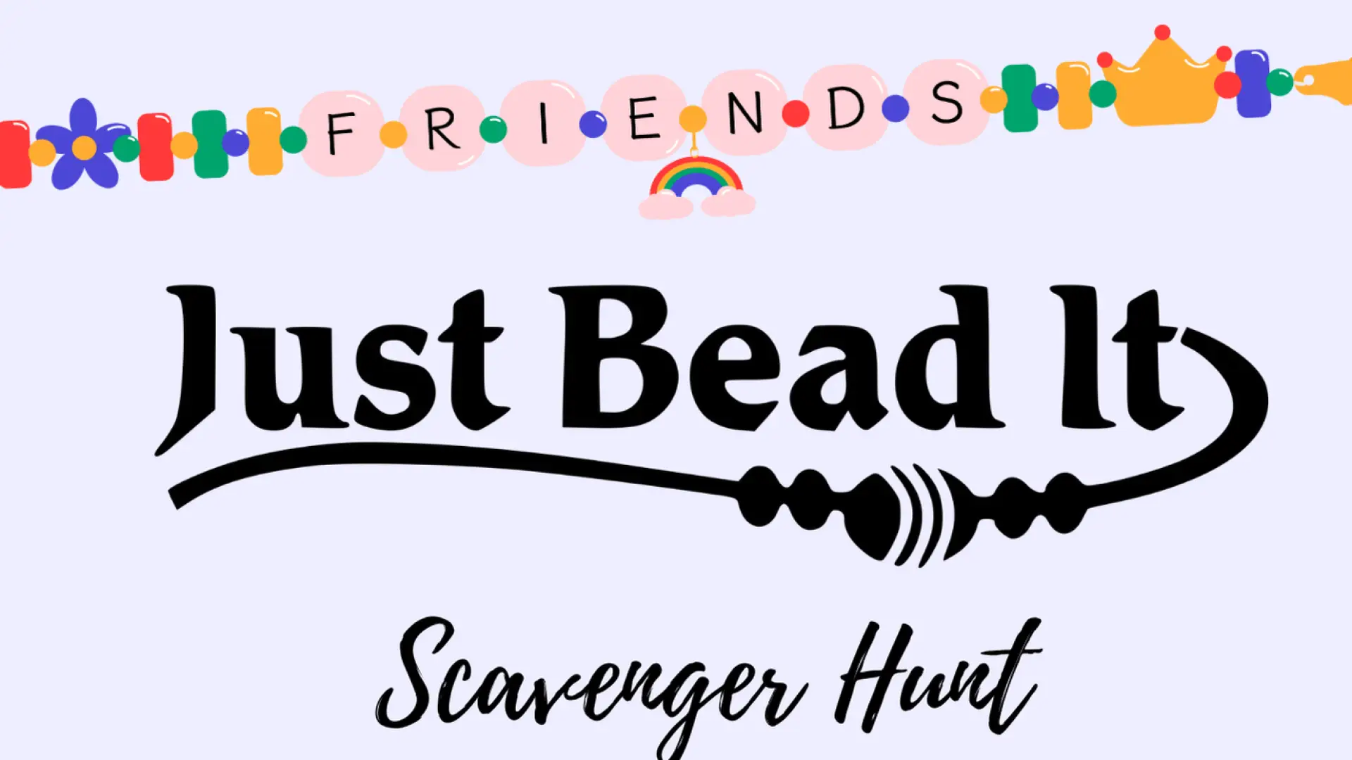Just Bead It Scavenger Hunt