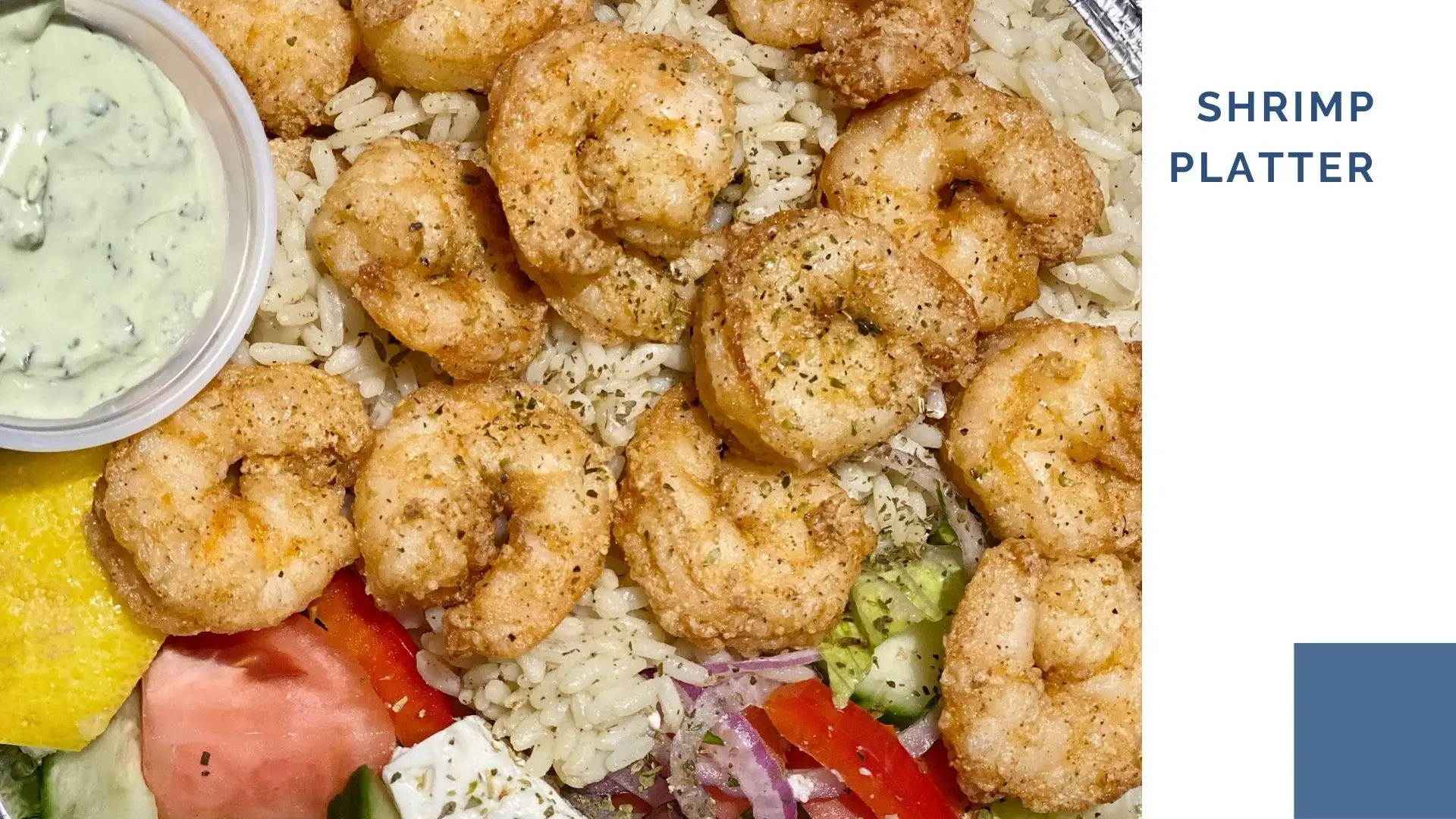 Popcorn Shrimp: 
Deep Fried Shrimp paired with Cilantro Aioli Dipping Sauce.