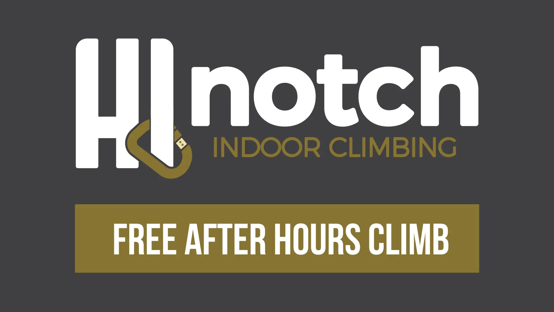 High Notch Indoor Climbing: Free After Hours Climb