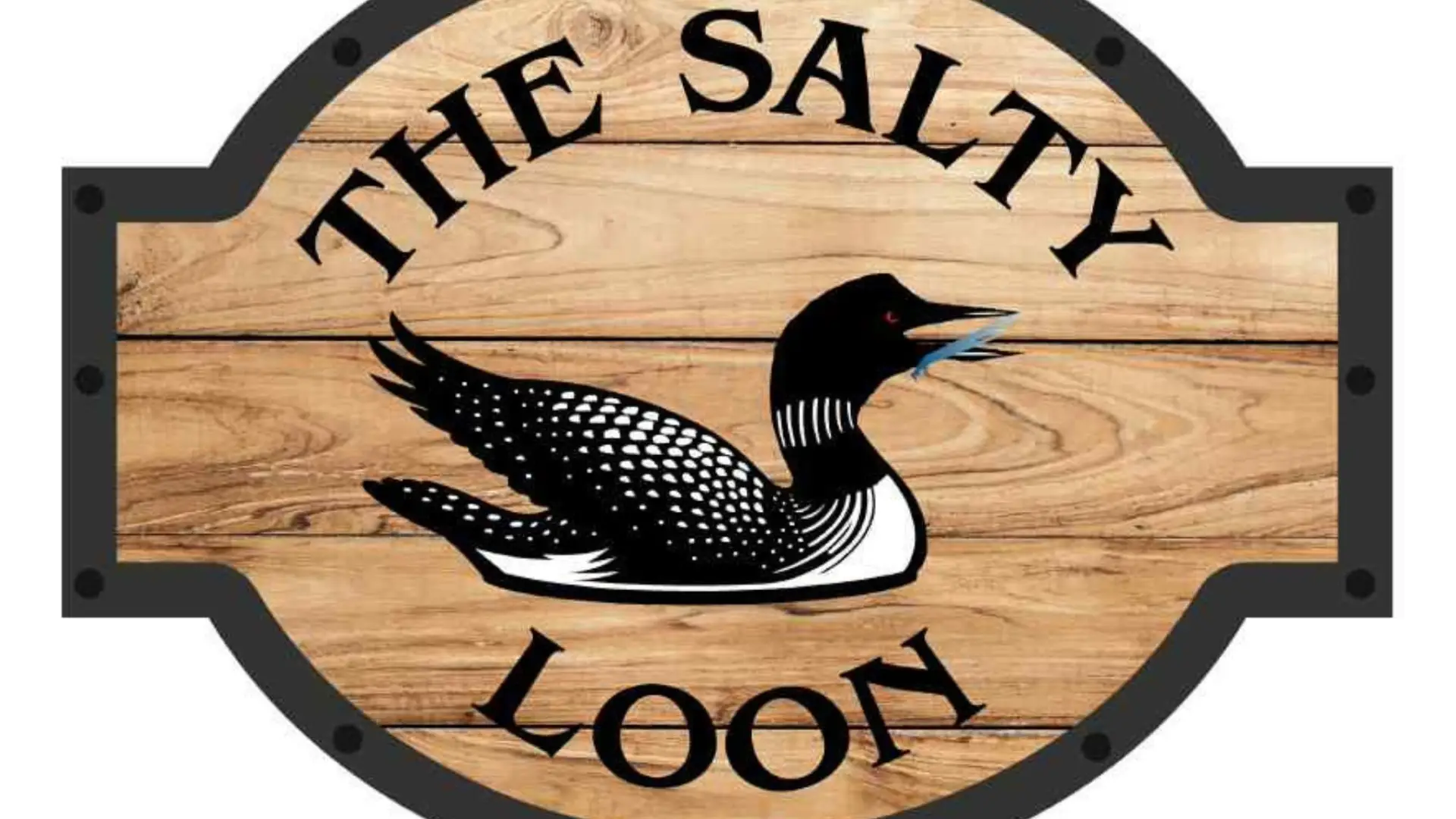 A faux wooden placard with a loon image in the center with the black letters 'The Salty Loon'