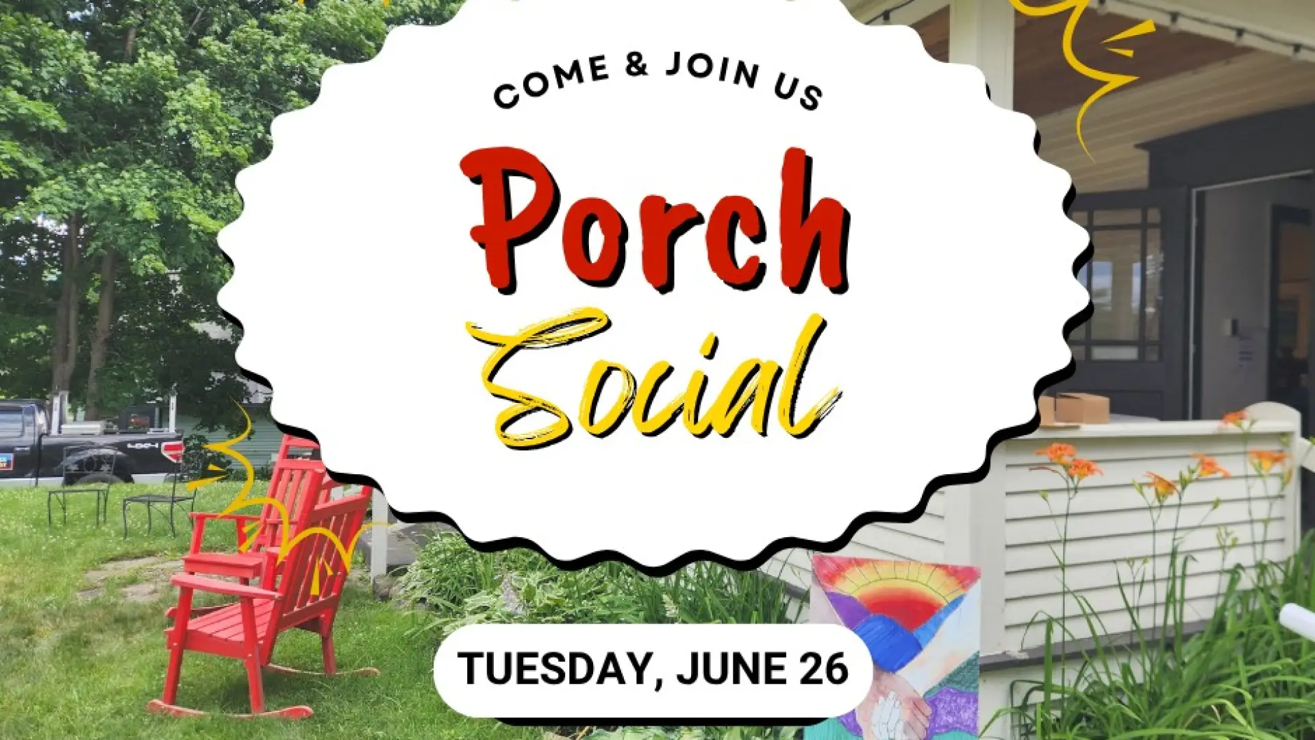 Picture of the front porch of the Adirondack Land Trust building with green grass, red adirondack style chairs and lilies with a banner overtop reading Porch Social