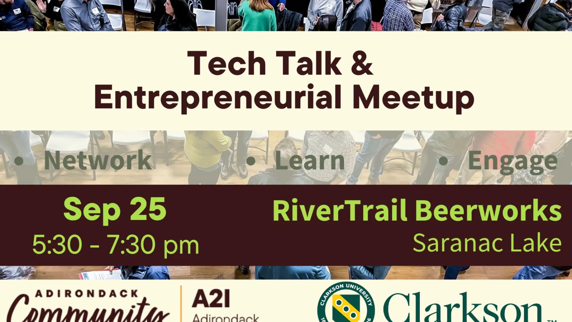 Tech Talk & Entrepreneurial Meetup: Network, learn, and engage at RiverTrail Beerworks in Saranac Lake on September 25th from 5:30 pm to 7:30 pm.  