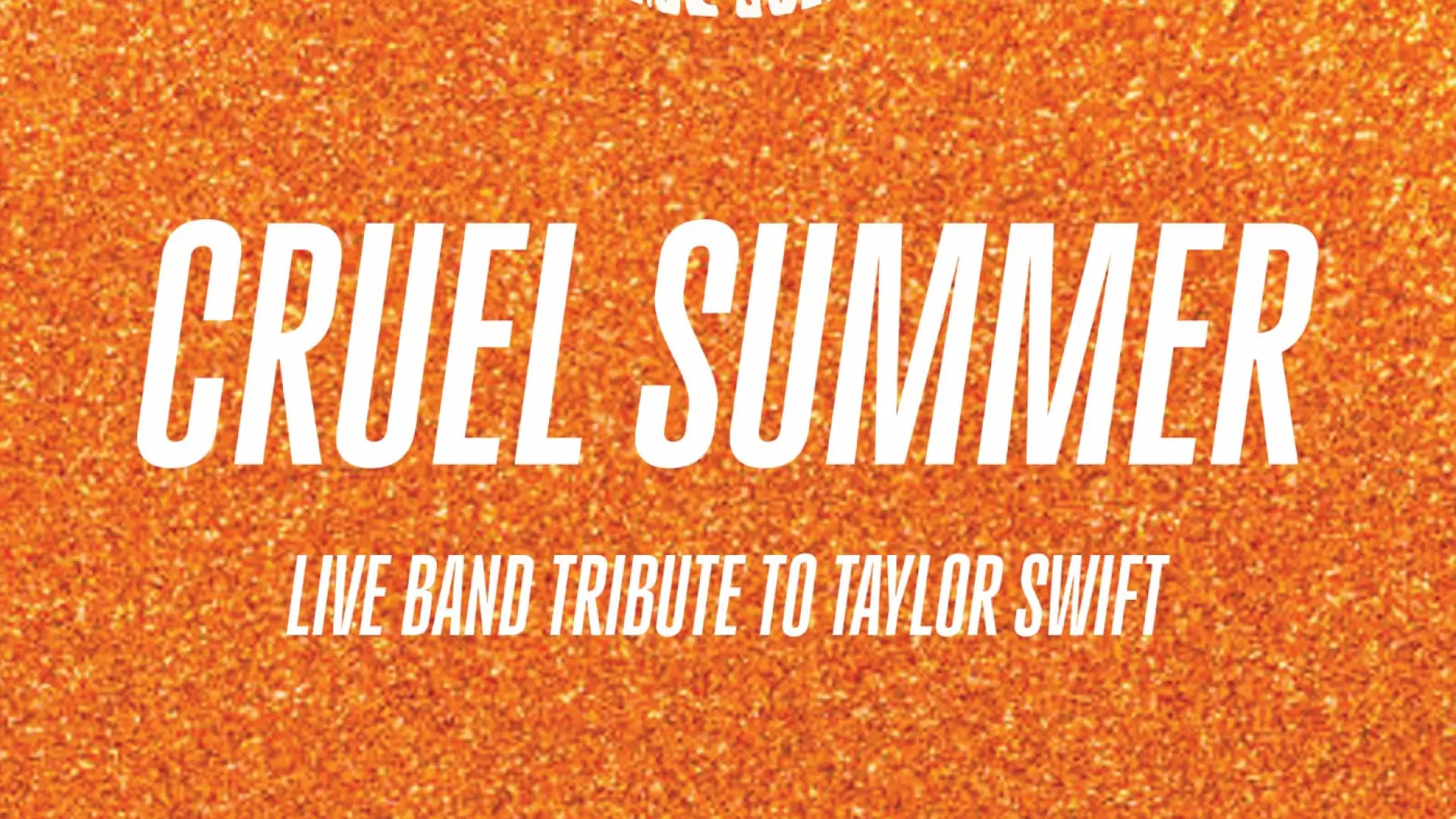 Cruel Summer : Live Band Tribute to Taylor Swift