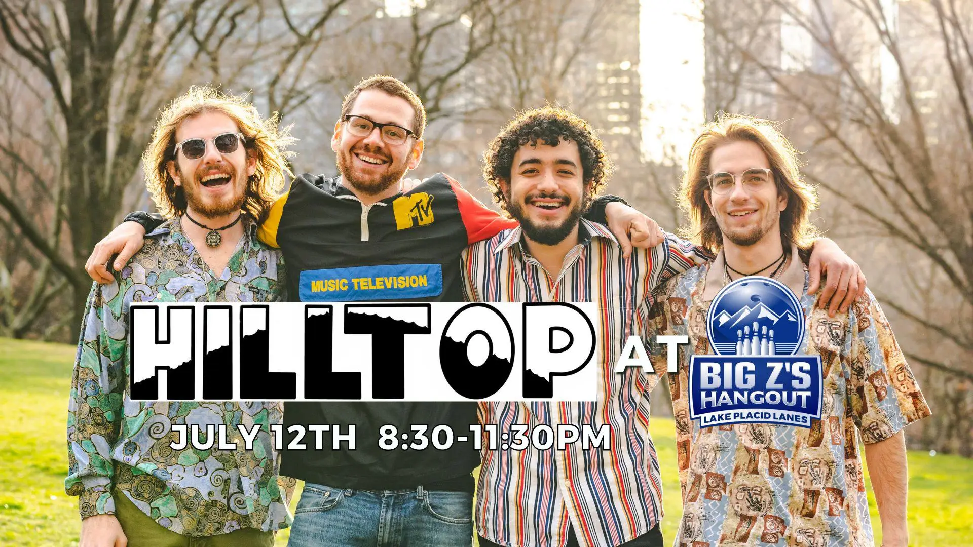 Hilltop at Big Z's Hangout, Lake Placid Lanes, July 12th, 8:30-11:30pm.  Four band members pose outdoors.