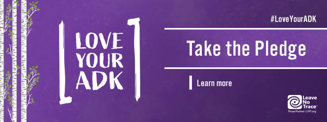 Take the love your adk pledge!