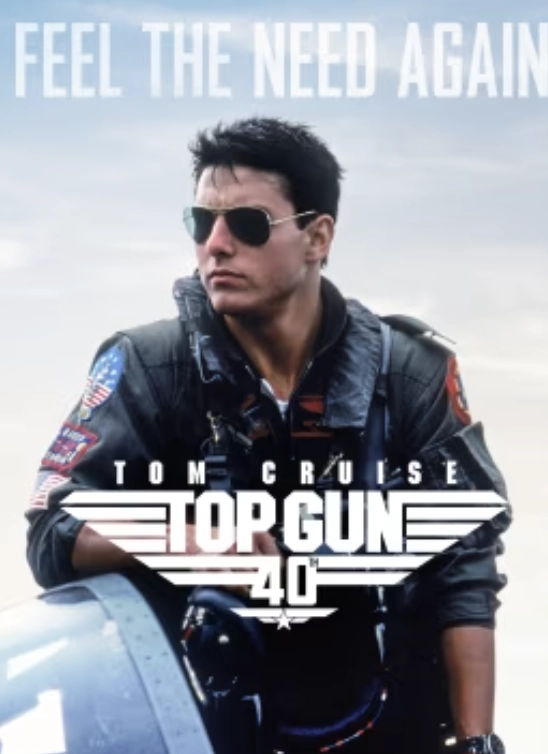 A movie poster for a 40th-anniversary celebration of Top Gun featuring Tom Cruise standing next to a fighter jet.