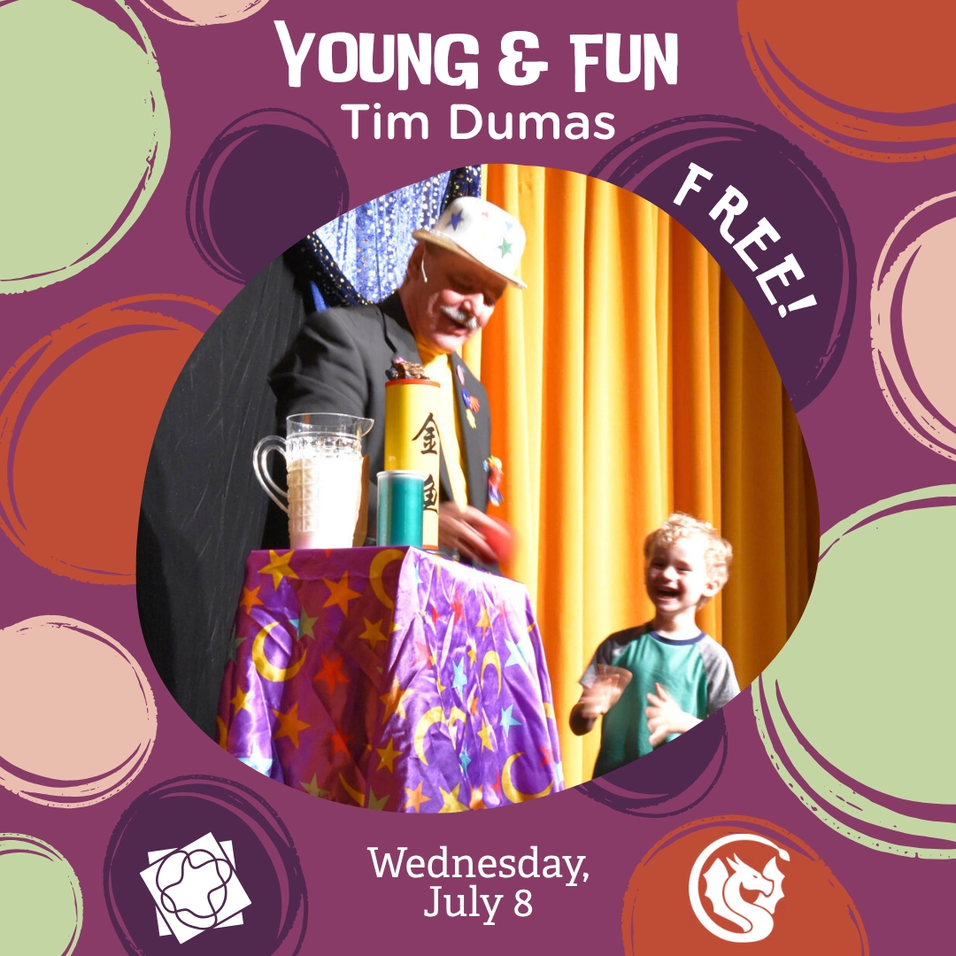 Young & Fun event graphic for Arts Center Lake Placid with Tim Dumas features photo of man doing magic for child on stage