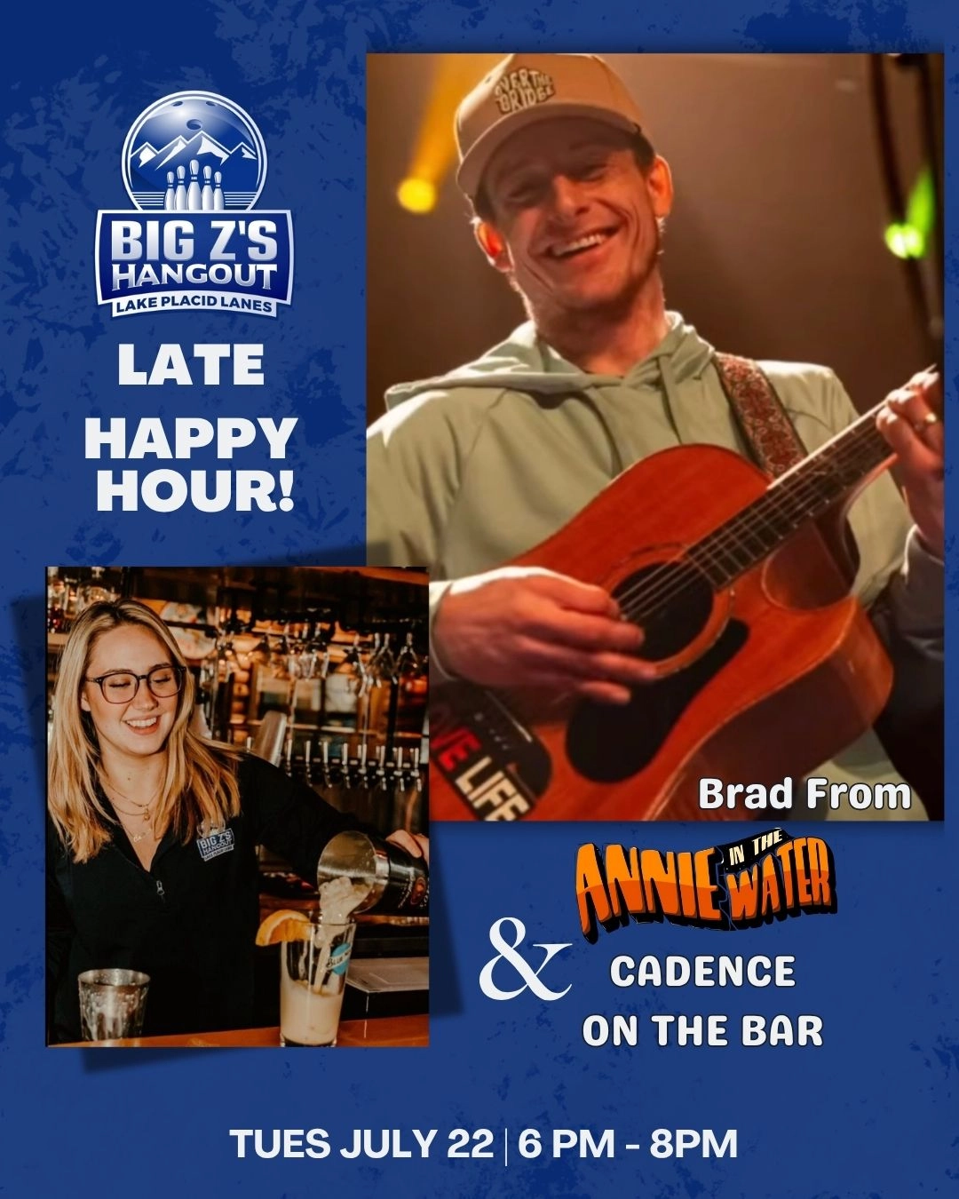 Late Happy Hour at Big Z's Hangout in Lake Placid Lanes on Tuesday, July 22nd from 6 pm to 8 pm.
