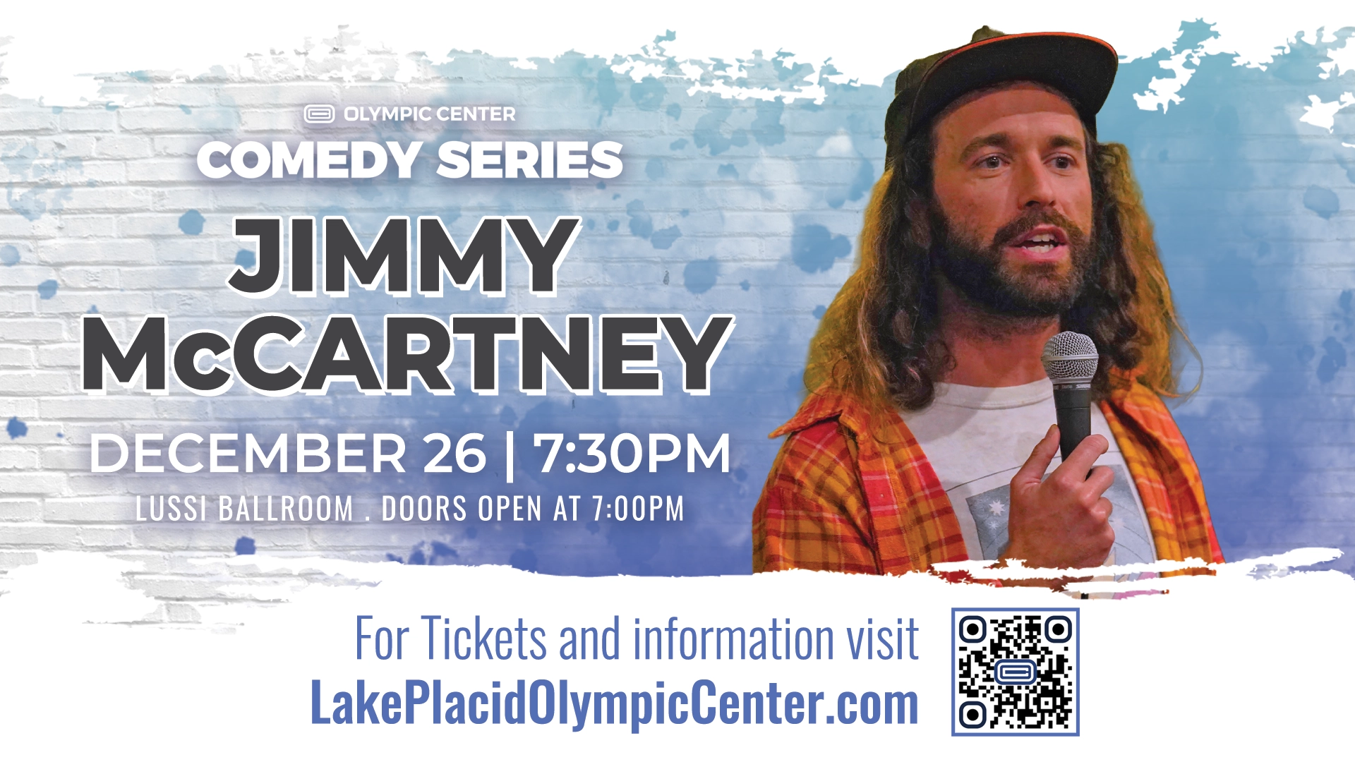 Olympic Center Comedy Series, Jimmy McCartney, December 26 at 7:30pm in the Lussi Ballroom