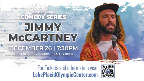 Olympic Center Comedy Series, Jimmy McCartney, December 26 at 7:30pm in the Lussi Ballroom