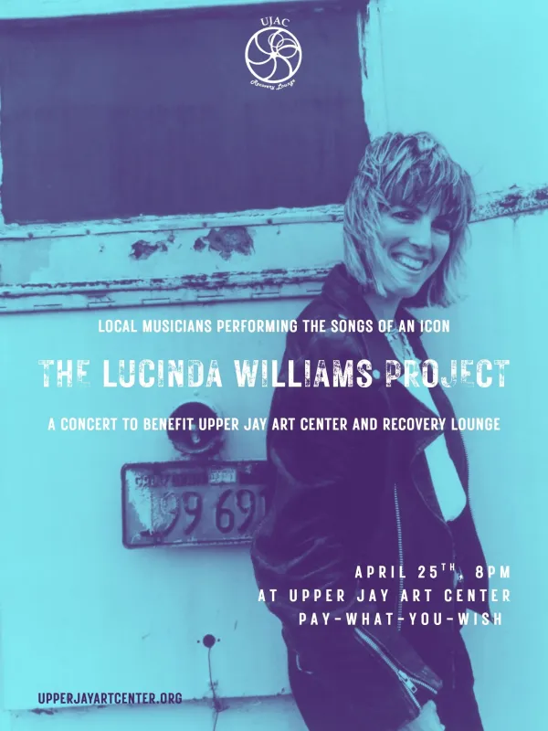 Poster for Lucinda Williams Project concert at Upper Jay Art Center