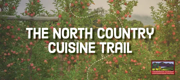 A banner that says "North Country Cuisine Trail."